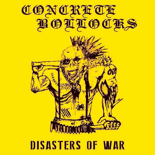 Concrete Bollocks - Disasters Of War